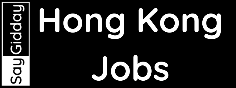 Say Gidday Hong Kong JOBS