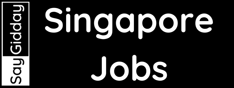 Say Gidday Singapore JOBS